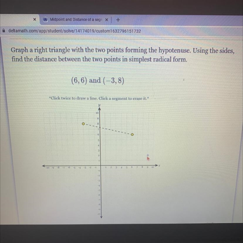 Graph a right triangle with the two points forming the hypotenuse. Using the sides-example-1