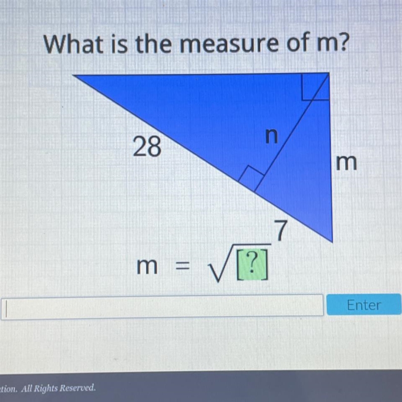 What is the measure of m? 28 m 7 m V[?]-example-1