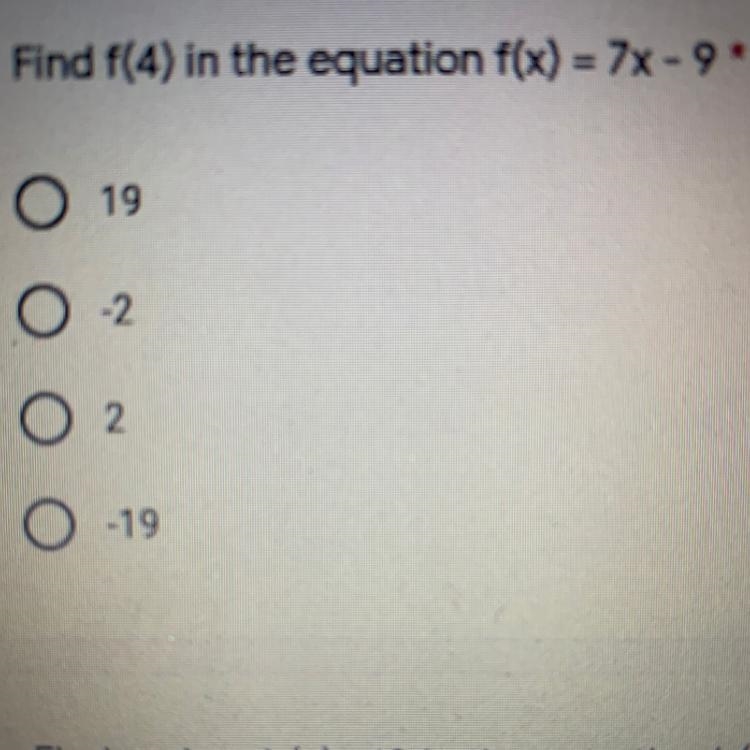 Find f(4) in the equation f(x) = 7x-9*-example-1