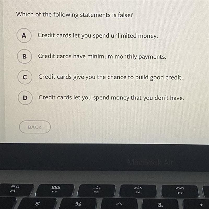 Which of the following statements is false? A Credit cards let you spend unlimited-example-1