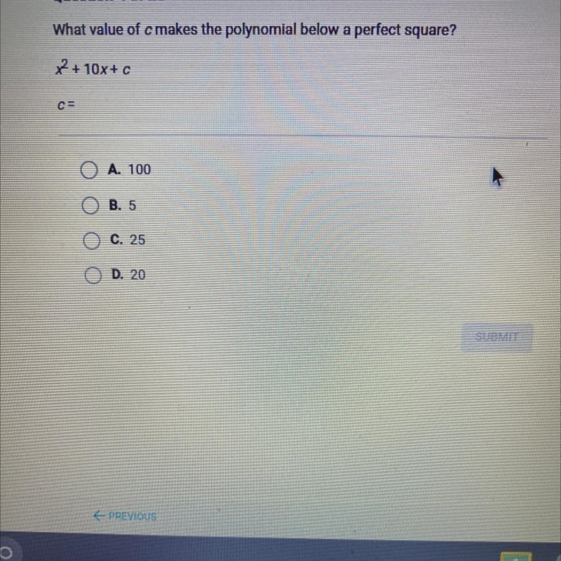 What value of c makes the polynomial below a perfect square?-example-1