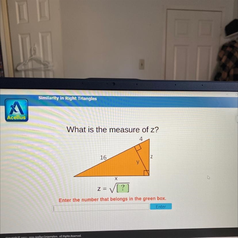 Ellus What is the measure of z? 4 16 z X Z = ✓ [?]-example-1