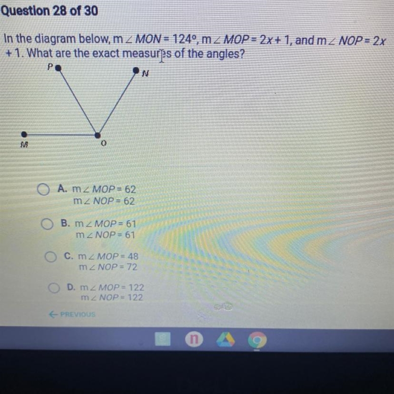 In the diagram below, m_MON = 1249, m _ MOP = 2x + 1, and m2 NOP = 2x +1. What are-example-1