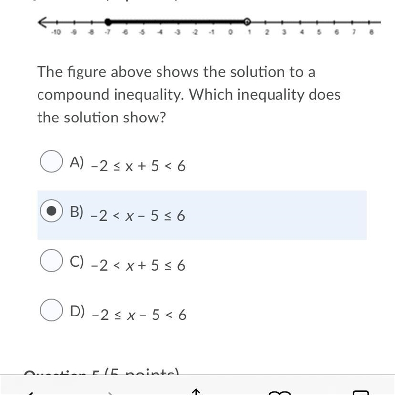 A) –2 ≤ x + 5 < 6 B) –2 < x – 5 ≤ 6 C) –2 < x + 5 ≤ 6 D) –2 ≤ x – 5 < 6-example-1