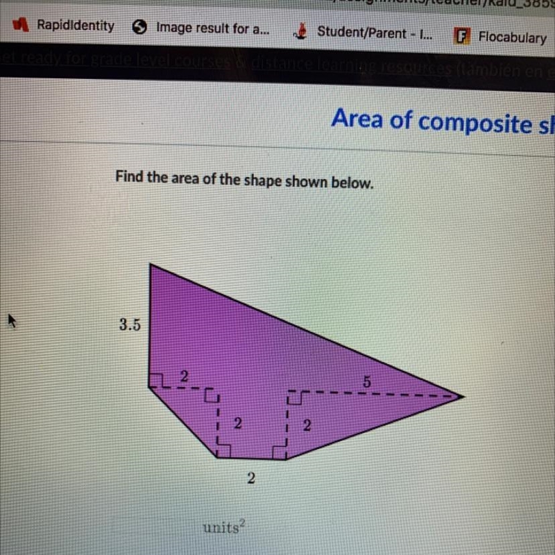 Find the area of the shape shown below. 3.5 2 2. units?-example-1