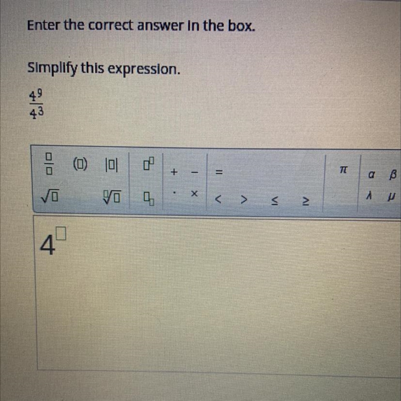 Simplify 4^9/4^3 can someone help me with this?-example-1