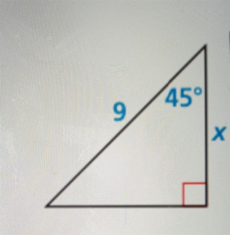 Special right triangles. find the value of x? hypotenuse = leg × √(2) ​-example-1