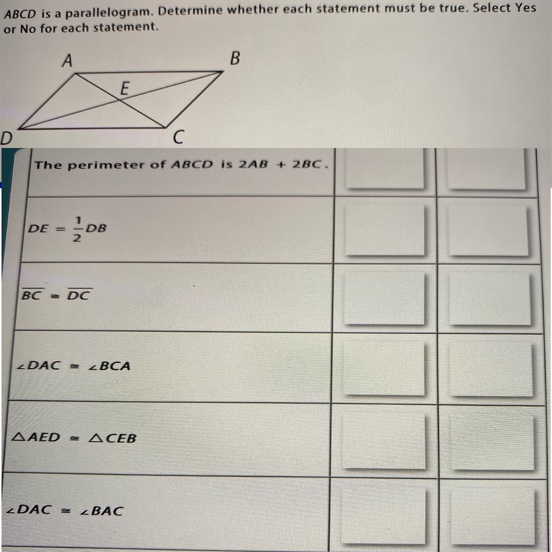 ASCD is a parallelogram. Determine whether each statement must be true. Select Yes-example-1