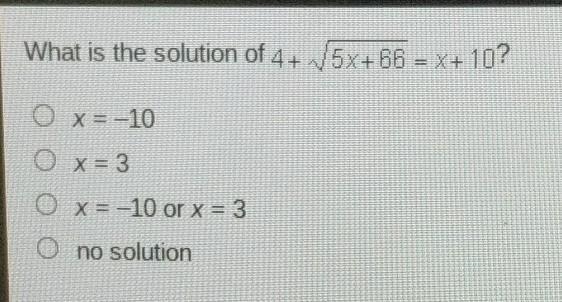 What is the solution of 4 + √ 5x + 68 = x + 10​-example-1