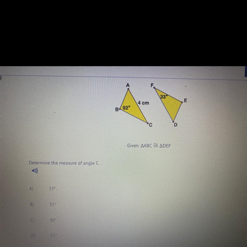 PLEASE HELP!! GEOMETRY Determine the measure of angle C A) 33° B) 55° C) 88° D) 92°-example-1