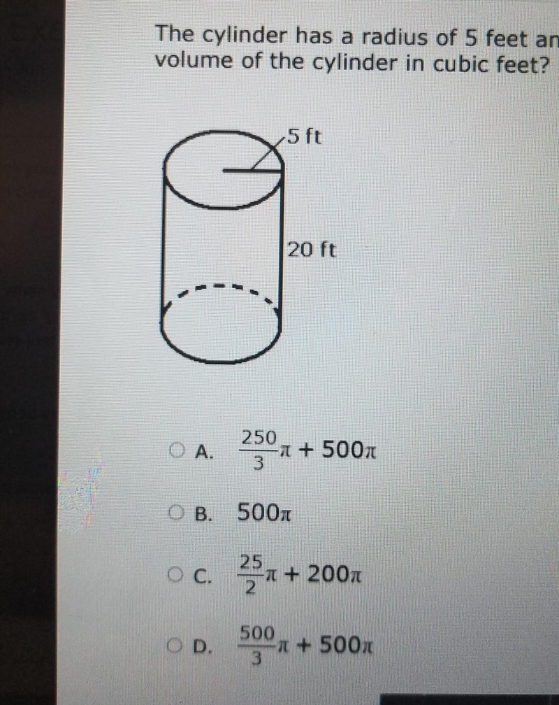 The cylinder has a radius of 5 feet and height of 20 feet. What is the volume of the-example-1