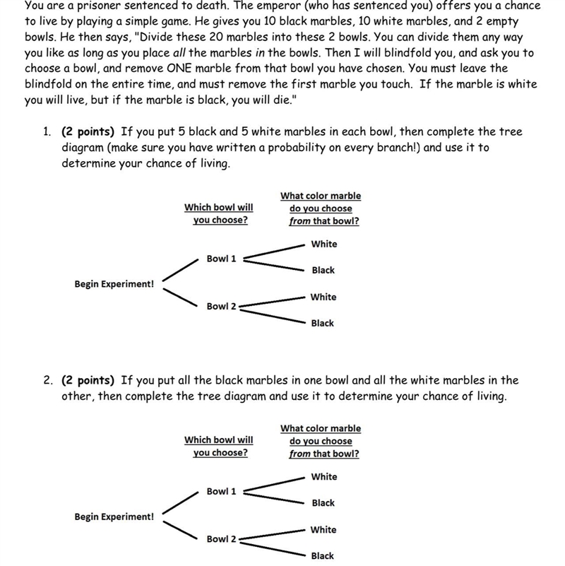 You are a prisoner sentenced to death. The emperor (who has sentenced you) offers-example-1