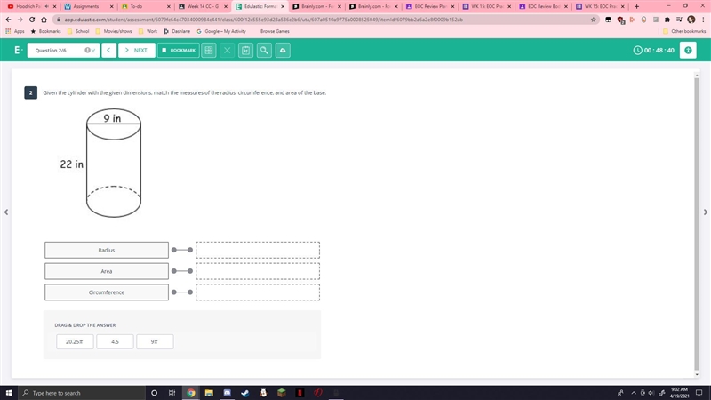 ASAP PLEASE HELP!!! Given the cylinder with the given dimensions, match the measures-example-1