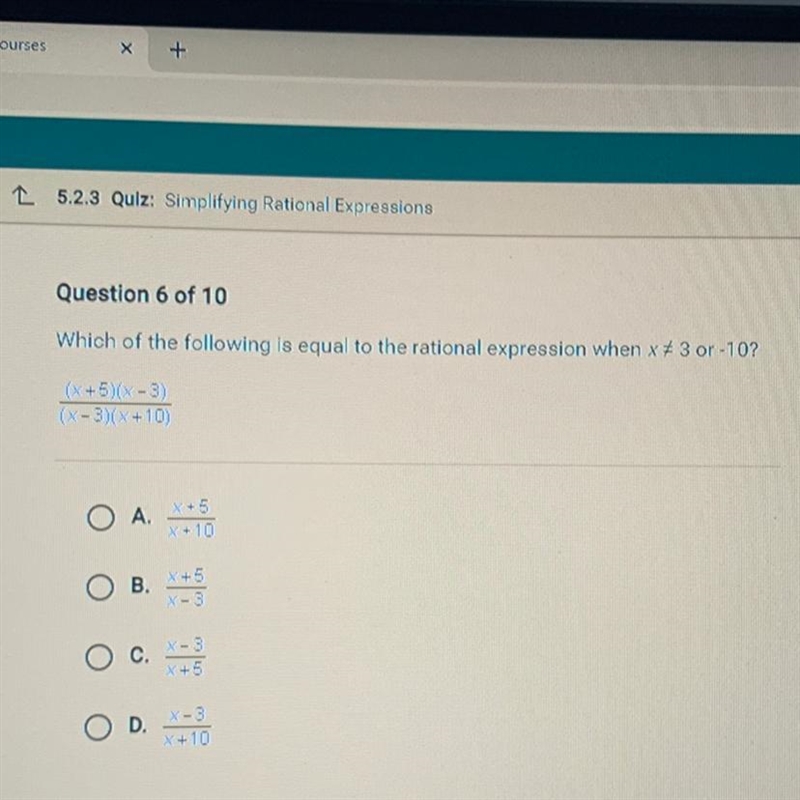 Which of the following is equal to the rational expression when x 3 or -10? (x+5)(x-example-1