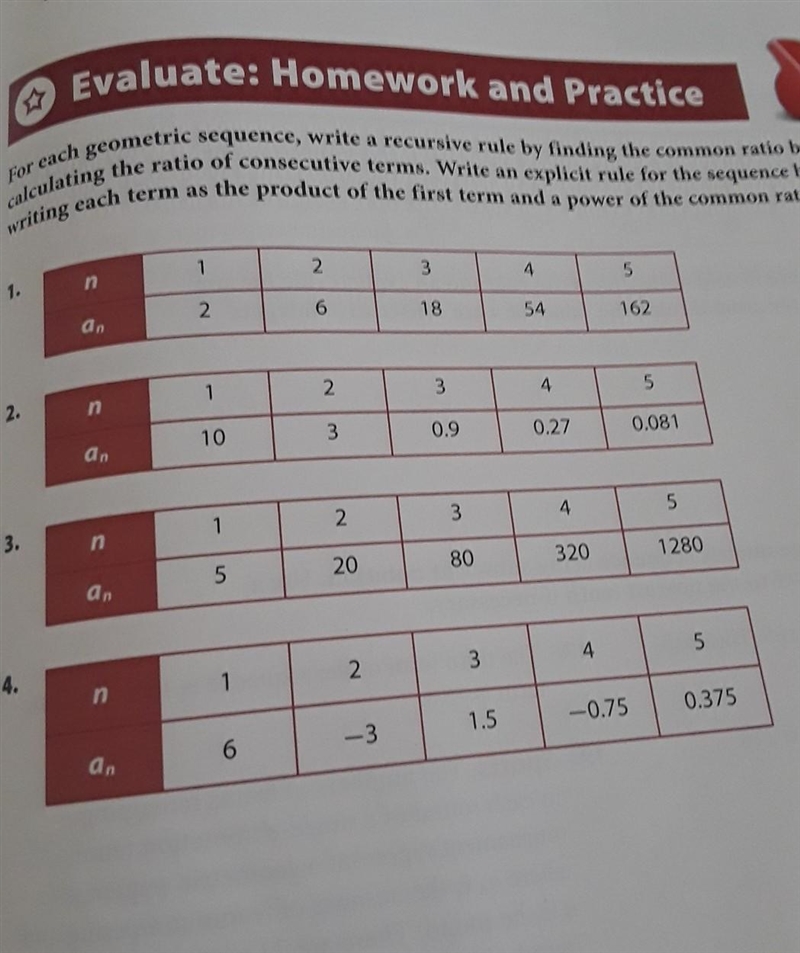 For each geometric sequence, write a recursive rupe by finding the common ratio by-example-1