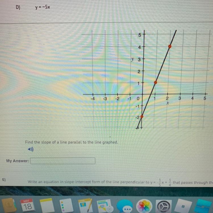 Find the slope of a line parrallel to the line graphed-example-1