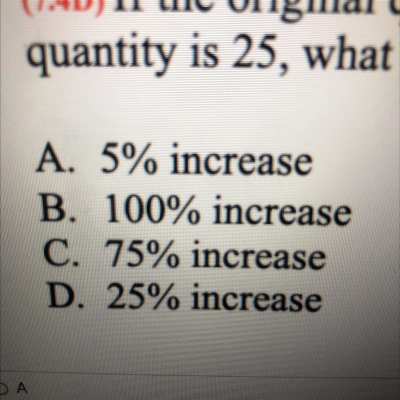 3. (7.4D) If the original quantity is 20 and the new quantity is 25, what is the percent-example-1