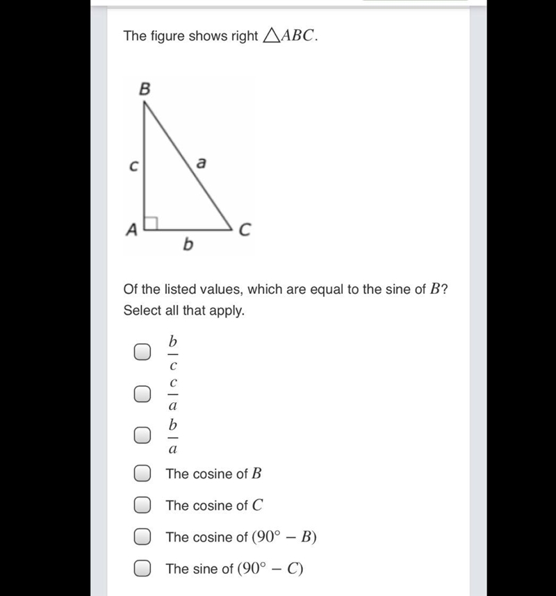 Of the listed values, which are equal to the sine of B B ? Select all that apply-example-1