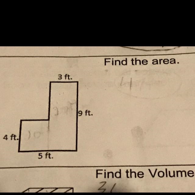 Find the area. 3 ft. 9 ft. 4ft. 5 ft. Cid +-example-1