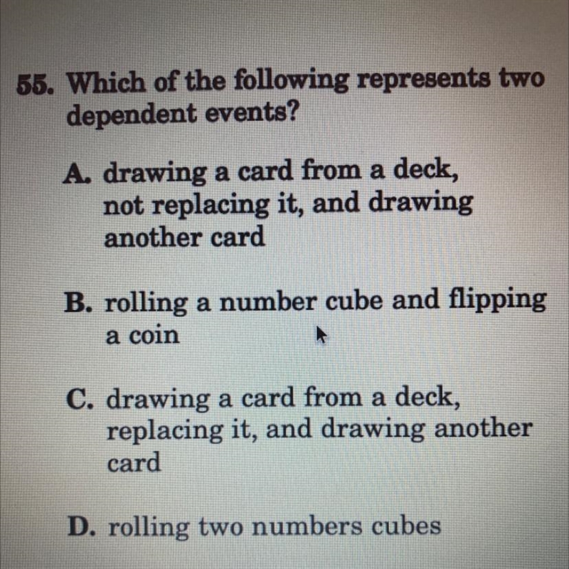 Help please! which of the following represents two dependent events .-example-1