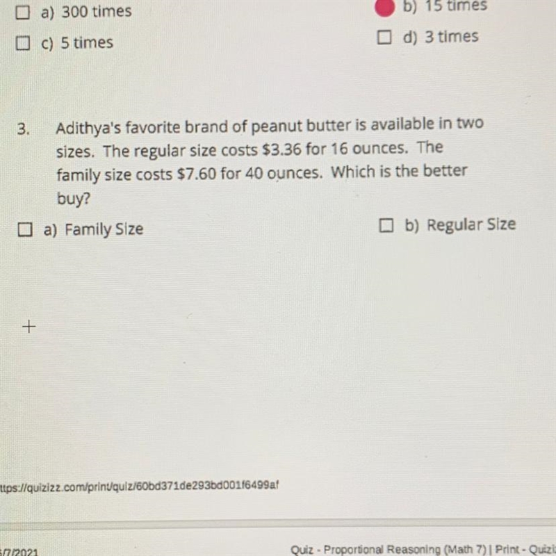 Adithya's favorite brand of peanut butter is available in two sizes. The regular size-example-1