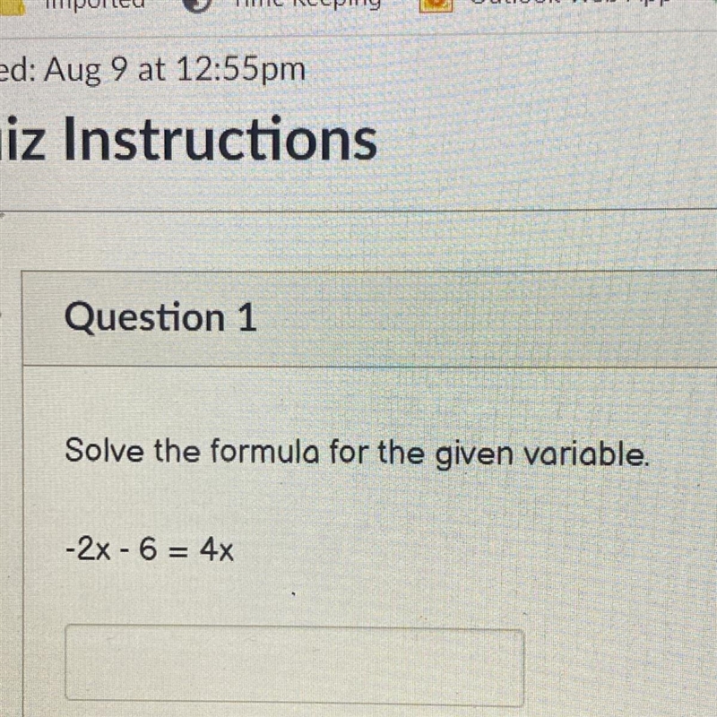 Solve the formula for the given variable. -2x - 6 = 4x Please helppp-example-1