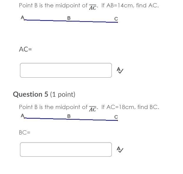 Point B is the midpoint of AC If AB=14cm, find AC. Point B is the midpoint of AC If-example-1