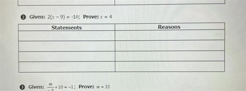 Help! given 2(x-9)=-10 prove x=4 with statements and reasons-example-1