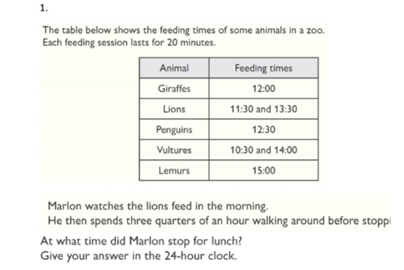 The table shows the feeding times of some animals in a zoo. Each feeding session lasts-example-1