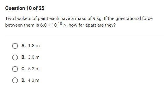 Two buckets of paint each have a mass of 9 kg. If the gravitational force between-example-1