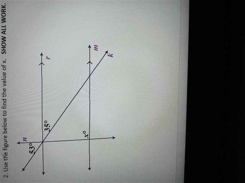 Use the figure below to find the value of x show all work-example-1