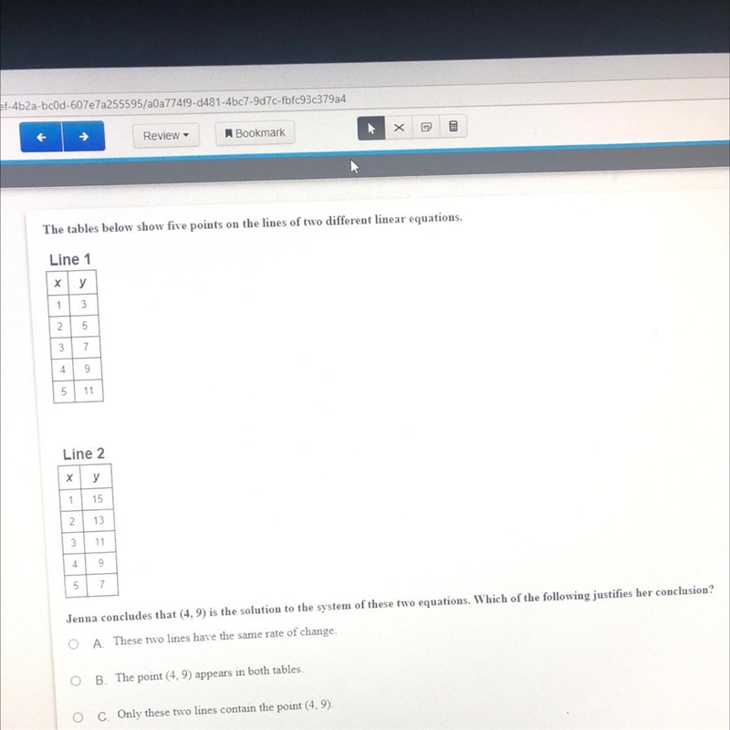 Answers A. These two lines have the same rate of change. B. The point (4,9) appears-example-1