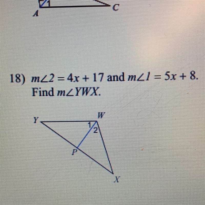 M2= 4x+17 and m1=5x+8. Find m YWX. (with work pls!! :D)-example-1