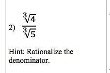 Pls help! show your work! (3sqrt4)/(3sqrt5)-example-1