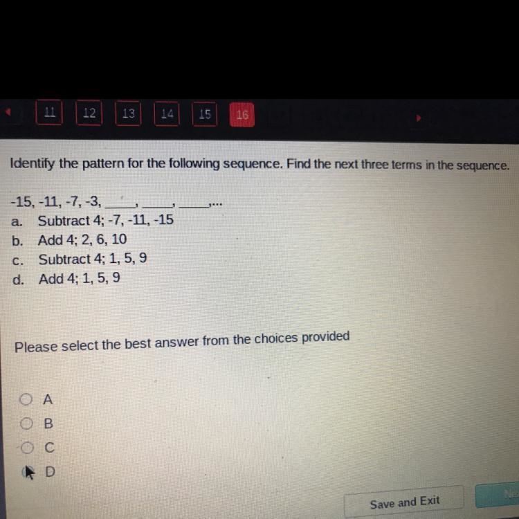 Identify the pattern for the following sequence. Find the next three terms in the-example-1