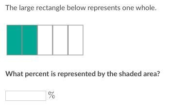 The large rectangle below represents one whole. What percent is represented by the-example-1