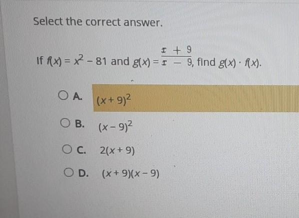 If f(x)=×^2-81andg(x)​-example-1