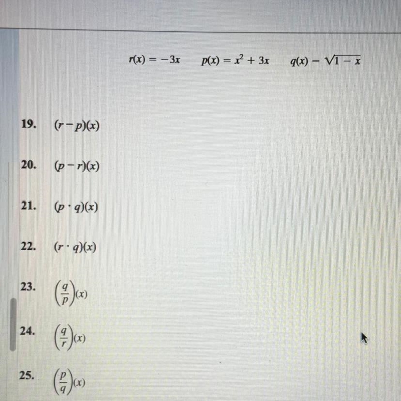 It is asking to find the indicated function for #25 and the domain?-example-1