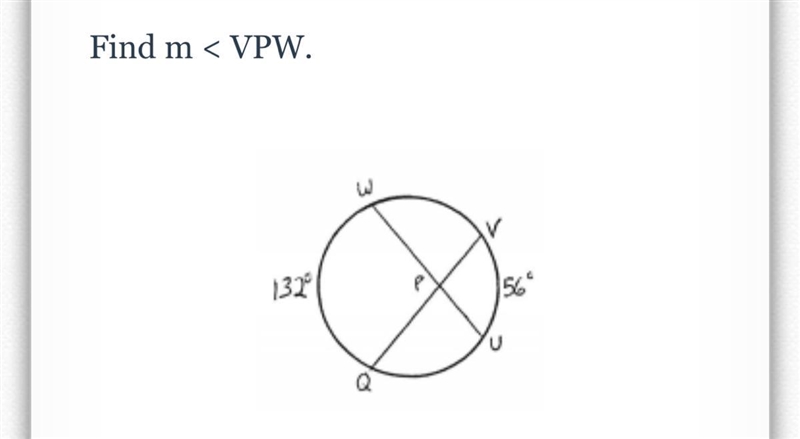 Using the picture above find the measure of VPW-example-1