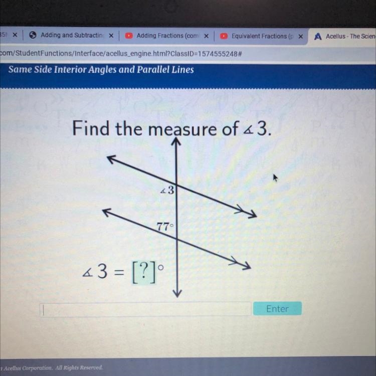 Find the measure of 43. 43 77 <3 = [?] Enter-example-1