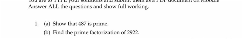 1. (a) Show that 487 is prime. (b) Find the prime factorization of 2922. Show all-example-1