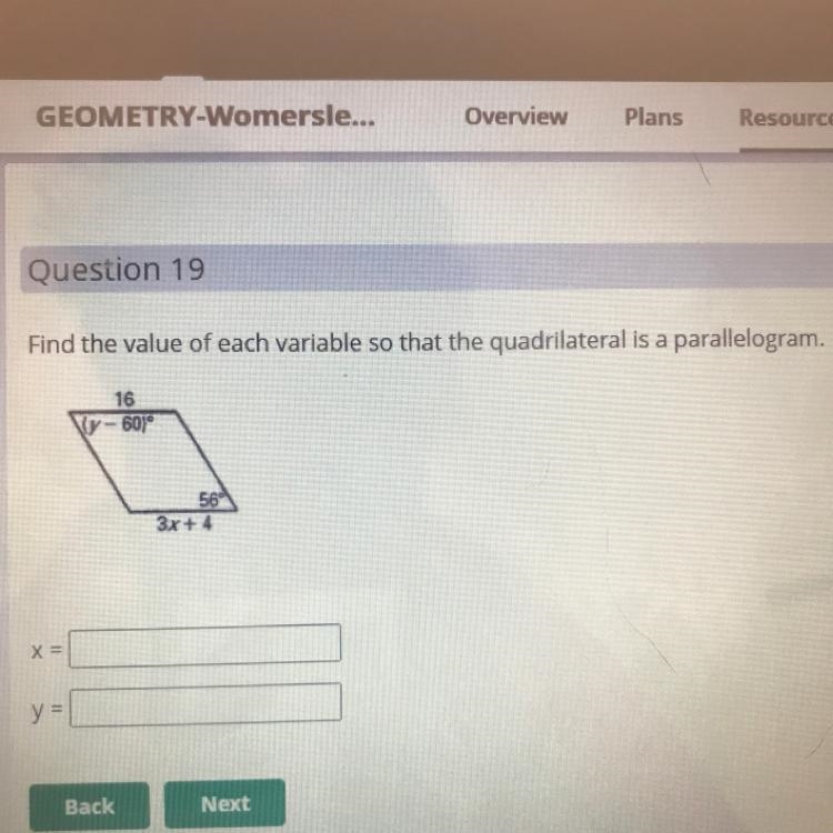 Find the value of each variable so that the quadrilateral is a parallelogram. 16 - 60) 56 3x-example-1