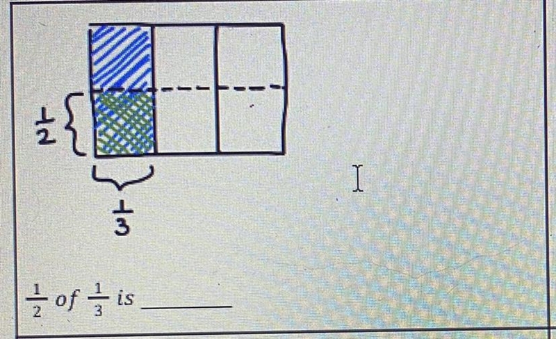 1/2 of 1/3 is help please-example-1