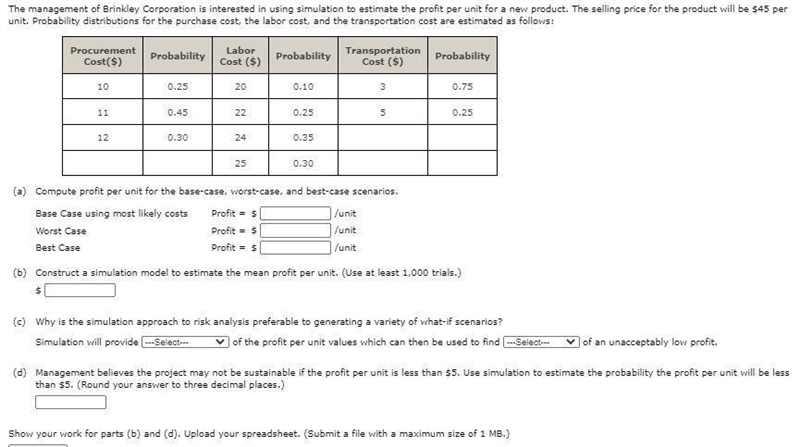 The management of Brinkley Corporation is interested in using simulation to estimate-example-1