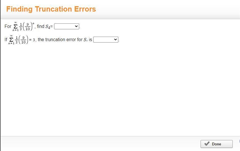 For Sigma-summation Underscript n = 1 Overscript infinity StartFraction 0.9 Superscript-example-1