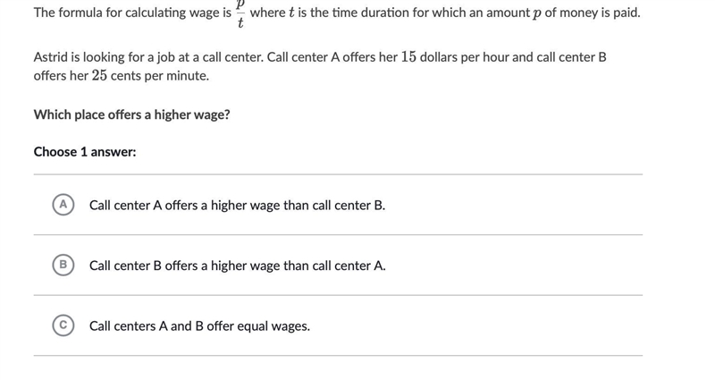 The formula for calculating wage is p t t p ​ start fraction, p, divided by, t, end-example-1