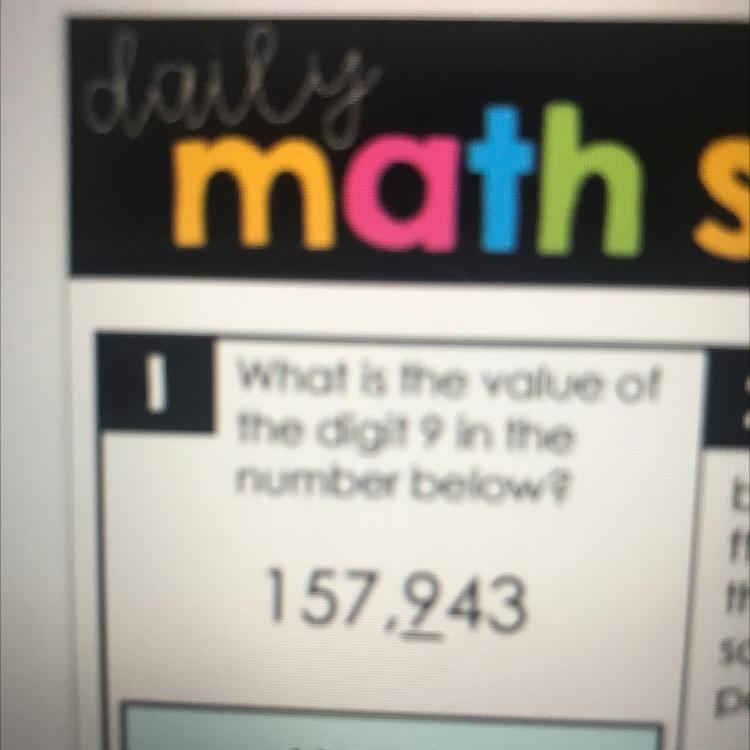 What is the value of the digit 9 in the number below? 157,243-example-1