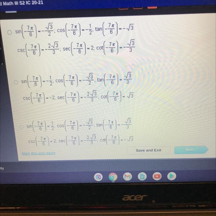 What are the exact values of the six trigonometric functions for -7pi/6 radians-example-1