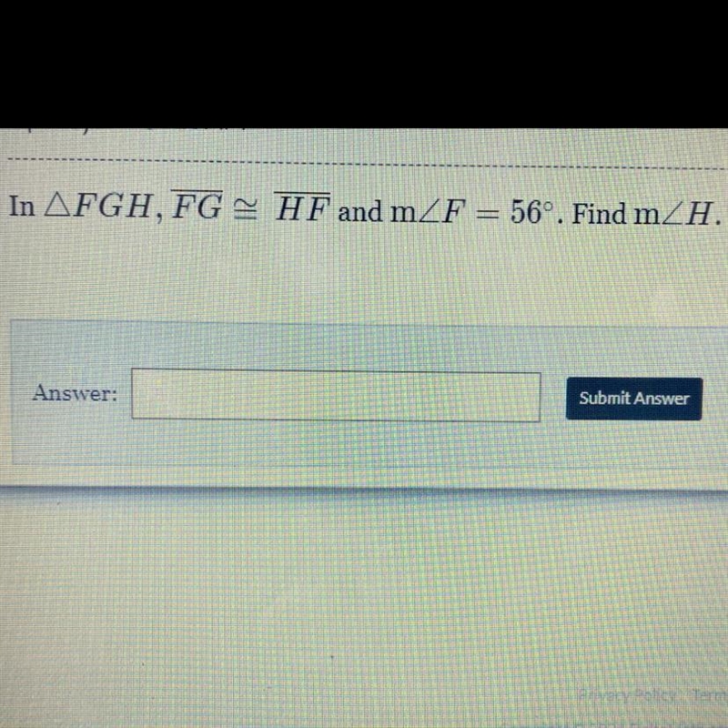 In AFGH, FG – HF and mZF = 56°. Find m_H.-example-1