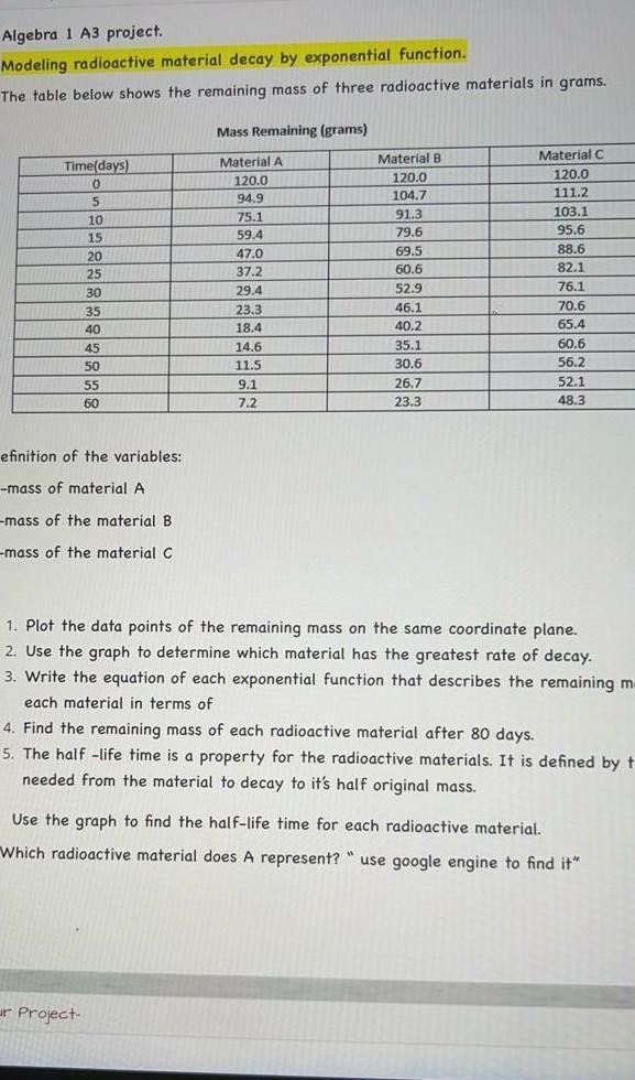 Modeling radioactive material decay by exponential function will u please help me-example-1